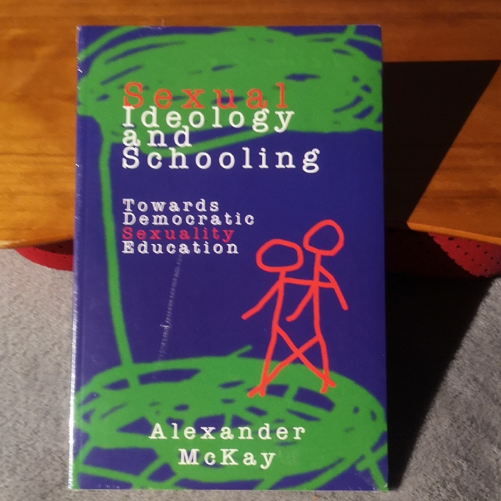 Textbook Sexual Ideology & Schooling Book Alexander McKay Althouse Press Western